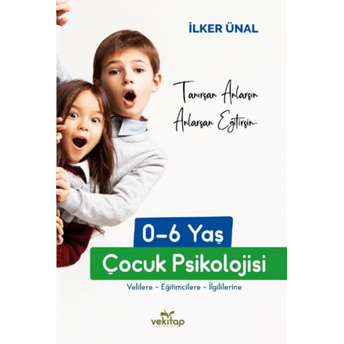 0-6 Yaş Çocuk Psikolojisi Ilker Ünal