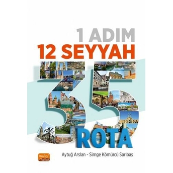 1 Adım 12 Seyyah 35 Rota Aytuğ Arslan