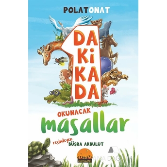 1 Dakikada Okunacak Masallar Polat Onat