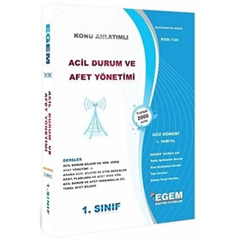 1. Sınıf 1. Yarıyıl Acil Durum Ve Afet Yönetimi Konu Anlatımlı - Kod 124 Kolektif