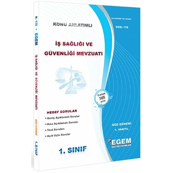 1. Sınıf 1. Yarıyıl Iş Sağlığı Ve Güvenliği Mevzuatı Konu Anlatımlı Soru Bankası - Kod 178 Kolektif