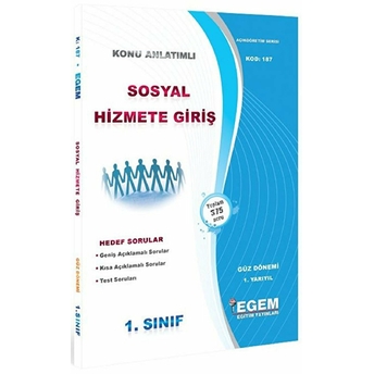 1. Sınıf 1. Yarıyıl Sosyal Hizmete Giriş Konu Anlatımlı Soru Bankası - Kod 187 Kolektif