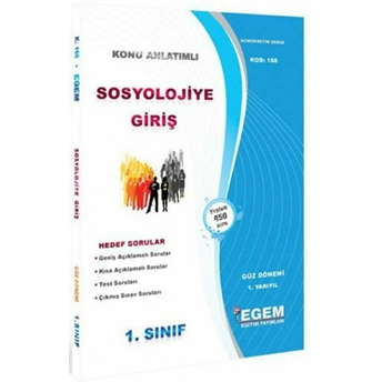 1. Sınıf 1. Yarıyıl Sosyolojiye Giriş Konu Anlatımlı Soru Bankası - Kod 166 Kolektif