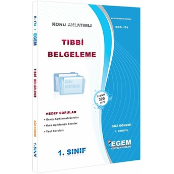 1. Sınıf 1. Yarıyıl Tıbbi Belgeleme Konu Anlatımlı Soru Bankası - Kod 174 Kolektif