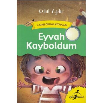 1. Sınıf Okuma Kitapları - Eyvah Kayboldum Celal Akbaş