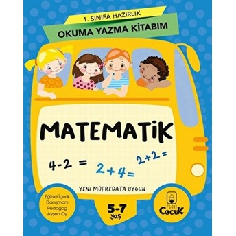 1. Sınıfa Hazırlık Okuma Yazma Kitabım Matematik Kolektif