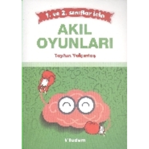 1. Ve 2. Sınıflar Için Akıl Oyunları