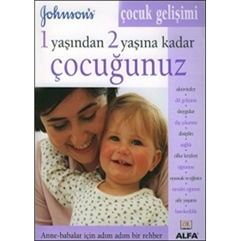 1 Yaşından 2 Yaşına Kadar Çocuğunuz Çocuk Gelişimi Kolektif