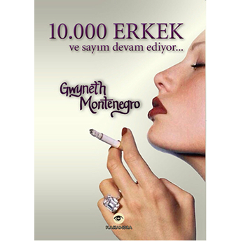 10.000 Erkek Ve Sayım Devam Ediyor Gwyneth Montenegro