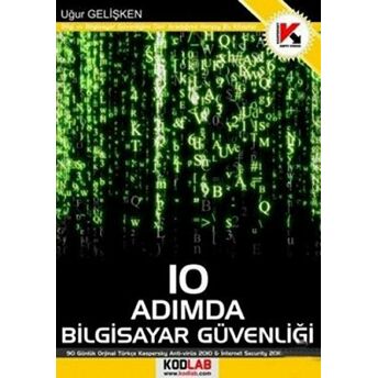 10 Adımda Bilgisayar Güvenliği Uğur Gelişken