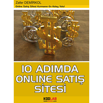 10 Adımda Online Satış Sitesi Zafer Demirkol