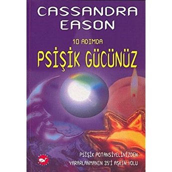 10 Adımda Psişik Gücünüz Cassandra Eason