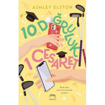 10 Doğruluk 1 Cesaret Ashley Elston