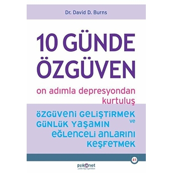 10 Günde Özgüven - On Adımla Depresyondan Kurtuluş David D. Burns