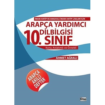 10. Sınıf Arapça Yardımcı Dilbilgisi Konu Anlatımlı Ve Örnekli Ahmet Ağralı