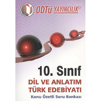 10. Sınıf Dil Ve Anlatım Türk Edebiyatı: Konu Özetli Soru Bankası Komisyon