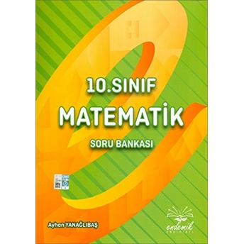 10. Sınıf Matematik Soru Bankası Ayhan Yanağlıbaş