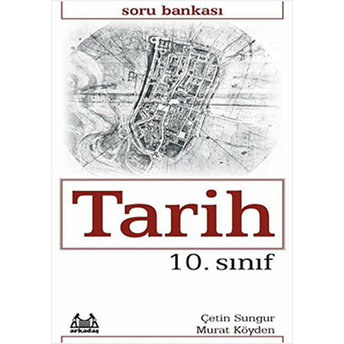 10. Sınıf Tarih Soru Bankası - Çetin Sungur