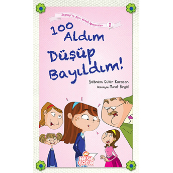 100 Aldım Düşüp Bayıldım Şebnem Güler Karacan