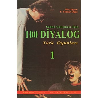 100 Diyalog Cilt 1 Türk Oyunları T. Yılmaz Öğüt