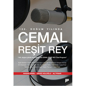 100. Doğum Yılında Cemal Reşit Rey Ali Pınar