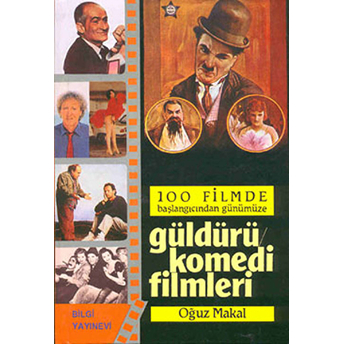 100 Filmde Başlangıcından Günümüze - Güldürü Komedi Filmleri Oğuz Makal