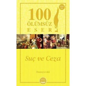 100 Ölümsüz Eser Suç Ve Ceza Fyodor Mihayloviç Dostoyevski