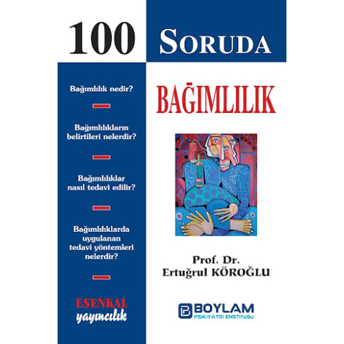 100 Soruda Bağımlılık Ertuğrul Köroğlu