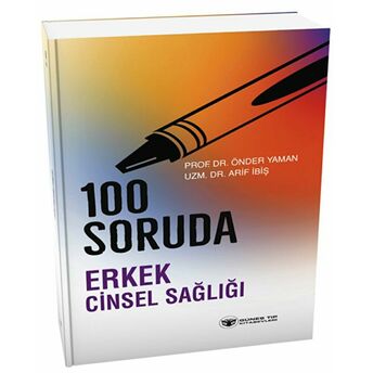 100 Soruda Erkek Cinsel Sağlığı Önder Yaman