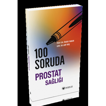 100 Soruda Prostat Sağlığı Önder Yaman