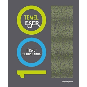 100 Temel Eser Hikmet Altınkaynak