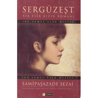 100 Temel Eser: Sergüzeşt Samipaşazade Sezai