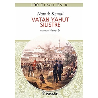 100 Temel Eser - Vatan Yahut Silistre Namık Kemal