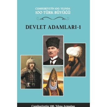 100 Türk Büyüğü - Devlet Adamları-1 - Cilt 4 Vahit Türk