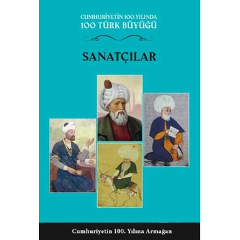 100 Türk Büyüğü - Sanatçılar - Cilt 2 Vahit Türk