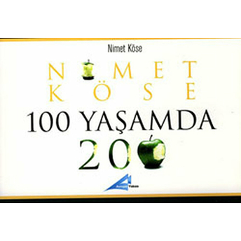 100 Yaşamda 200 Nimet Köse