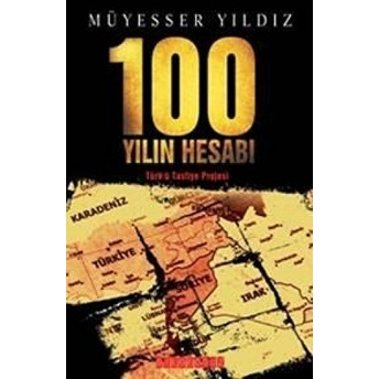 100 Yılın Hesabı Müyeser Yıldız