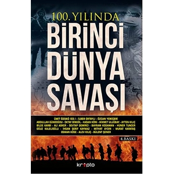 100. Yılında Birinci Dünya Savaşı Ümit Özdağ