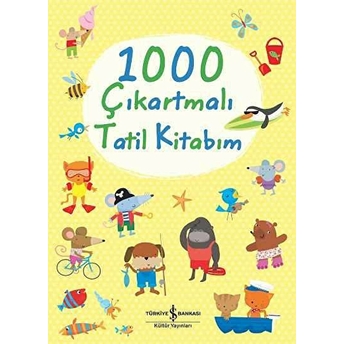 1000 Çıkartmalı Tatil Kitabım Fiona Watt