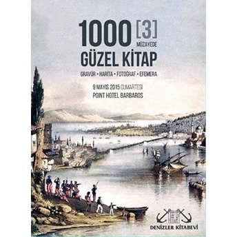 1000 Güzel Kitap Gravür Harita Fotoğraf Efemera - M. Turgay Erol