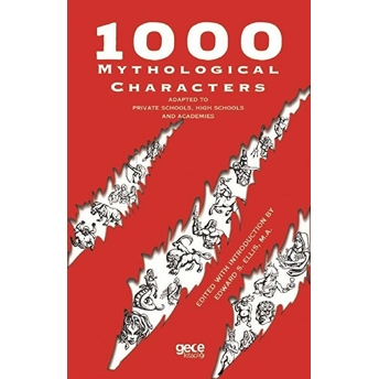 1000 Mythologıcal Characters - Edward S. Ellis