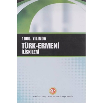 1000. Yılında Türk-Ermeni Ilişkileri