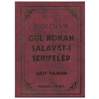 1001 Deva Gül Kokan Salavat-I Şerifeler (Dua-111)-Null