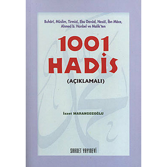 1001 Hadis (Açıklamalı) Ciltli Izzet Marangozoğlu