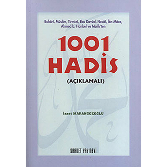 1001 Hadis (Açıklamalı) Izzet Marangozoğlu