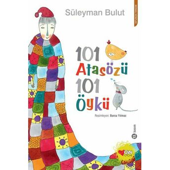 101 Atasözü 101 Öykü Süleyman Bulut