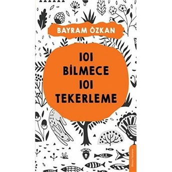 101 Bilmece 101 Tekerleme Bayram Özkan