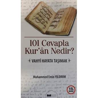 101 Cevapla Kur'An Nedir? Muhammed Emin Yıldırım