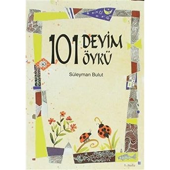 101 Deyim 101 Öykü Süleyman Bulut