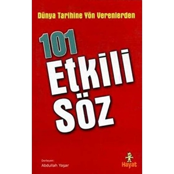 101 Etkili Söz Abdullah Yaşar